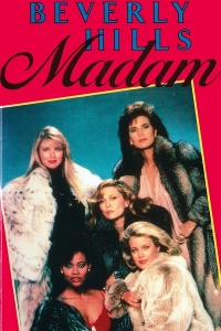 Harvey Hart - Beverly Hills Madam (1986) Faye Dunaway, Melody Anderson, Donna Dixon