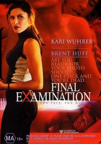 Final Examination (2003) Fred Olen Ray / Kari Wuhrer, Brent Huff, Debbie Rochon