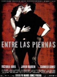 Manuel Gómez Pereira - Entre las piernas / Between Your Legs (1999) Victoria Abril, Javier Bardem, Carmelo Gómez