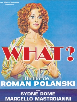 Roman Polanski - Che? / What? (1972) Marcello Mastroianni, Sydne Rome, Hugh Griffith