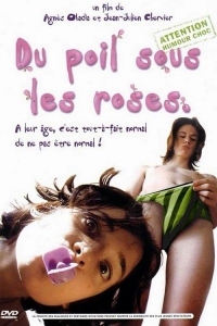 Du poil sous les roses (2000)  Jean-Julien Chervier | Julie Durand, Alexis Roucout, Alice Houri