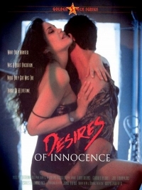 Desires of Innocence (1997) Eric Gibson / Gabriella Hall, Lara Nelms, Simon Page