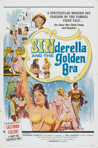 Sinderella and the Golden Bra (1964) Loel Minardi / Suzanne Sybele, Bill Gaskin, David Duffield
