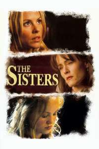 The Sisters (2005) Arthur Allan Seidelman