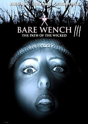 The Bare Wench Project 3: Nymphs of Mystery Mountain (2002) Jim Wynorski