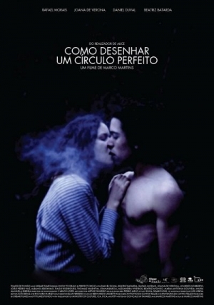 How to Draw a Perfect Circle (2009) Marco Martins | Rafael Morais, Joana de Verona, Daniel Duval
