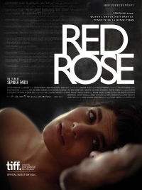 Red Rose (2014) Sepideh Farsi | Javad Djavahery, Darya Djavahery-Farsi, Babak Farahani