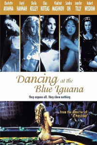 Dancing at the Blue Iguana (2000) Michael Radford