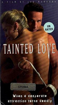 Tainted Love (1998) Jag Mundhra