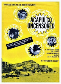 Acapulco Uncensored (1968) Donald A. Davis