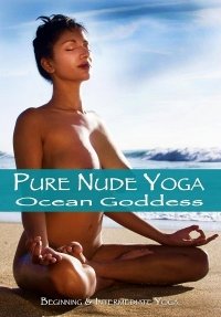 Pure Nude Yoga: Ocean Goddess (2013)