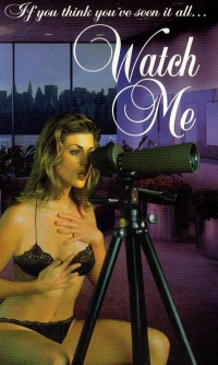 Watch Me (1995) Lipo Ching / Jennifer Burton, Robert Medford, Kehli O&#039;Byrne