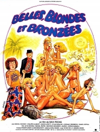 Max Pécas - Belles, blondes et bronzées (1981) Philippe Klébert, Xavier Deluc, Silvia Aguilar