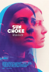 Sun Choke (2015) Ben Cresciman - 1080p