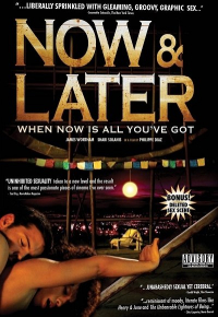 Now &amp; Later (2009) 720p | Philippe Diaz