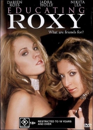 Francis Locke - Educating Roxy (2006) Darien Ross, Kirsten Price, Nikita Lea