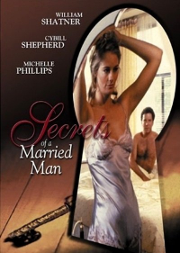 Secrets of a Married Man (1984) William A. Graham | William Shatner, Michelle Phillips, Glynn Turman