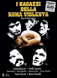 I ragazzi della Roma violenta (1976) Renato Savino