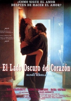 Eliseo Subiela - El lado oscuro del corazón / The Dark Side of the Heart (1992) Darío Grandinetti, Sandra Ballesteros, Nacha Guevara