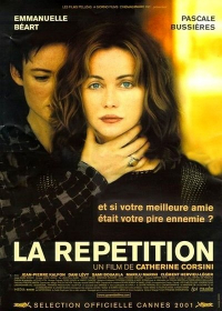 La répétition (2001) Catherine Corsini / Emmanuelle Béart, Pascale Bussières, Dani Levy