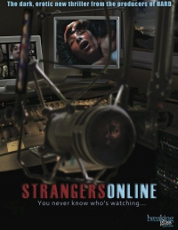 Strangers Online (2009) John Huckert