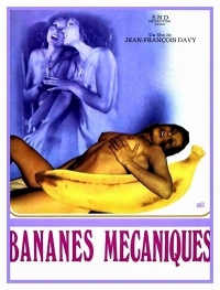 Erotic Escape / Bananes mécaniques (1973) Jean-François Davy | Marie-Claire Davy, Elisabeth Drancourt, Philippe Gasté