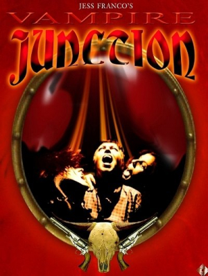 Vampire Junction (2001) Jesús Franco