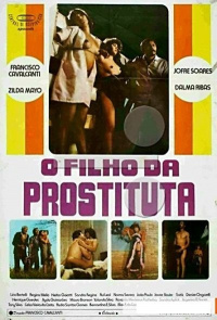 O Filho da Prostituta (1981) Francisco Cavalcanti