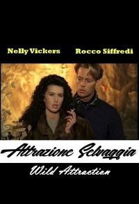 Wild Attraction / Attrazione Selvaggia / Melange (CENSORED/1992) DVDRip