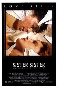Sister Sister (1987) Bill Condon