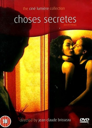 Choses secrètes / Secret Things (2002) Jean-Claude Brisseau | Coralie Revel, Sabrina Seyvecou, Roger Miremont
