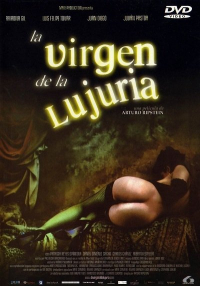 The Virgin of Lust (2002)  Arturo Ripstein
