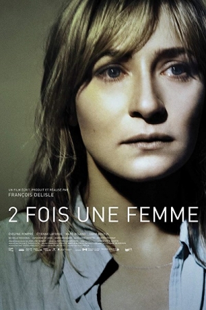 2 fois une femme (2010) Franсois Delisle