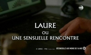 Laure ou Une sensuelle rencontre (2003) Bruno Garcia | Clara Morgane, Benoit Clerc, Maud Kennedy