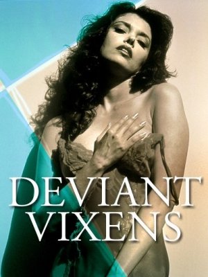 Deviant Vixens (2001) Brad Hill