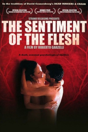 The Sentiment of the Flesh / Le sentiment de la chair (2010) Roberto Garzelli