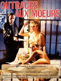Outrage aux moeurs (1985) Pierre Unia